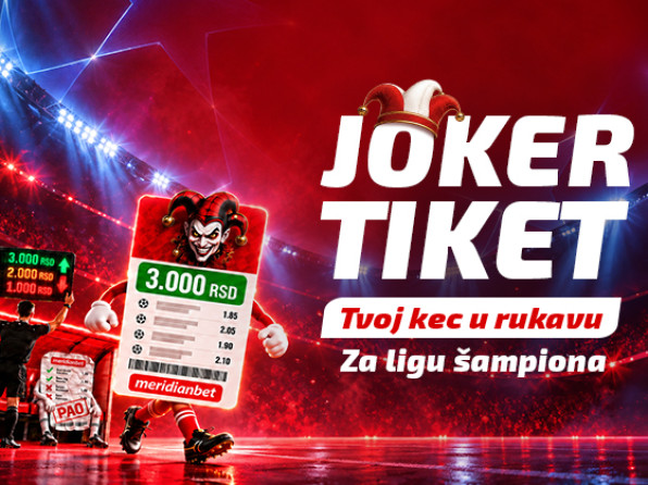 VEČERAS NE PROPUSTI LIGU ŠAMPIONA: NAJVEĆI EVROPSKI KLUBOVI SU NA TERENU, A JOKER TIKET UZ TEBE!