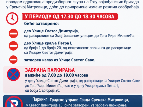 SREMSKA MITROVICAZatvaranje ulica zbog predizbornog skupa